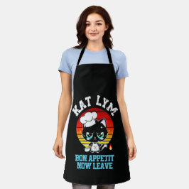 Kat Lym Sarcastic Chef Cat - Bon Appetit Now Leave Schürze