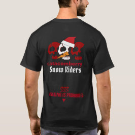 Katakombeerskulette für SNOW RIDERS T-Shirt