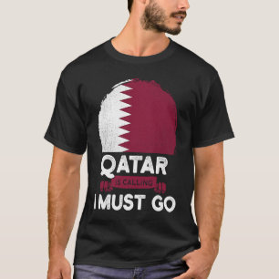 Katar ruft an, ich muss das Erbe Kataris-Wurzeln P T-Shirt
