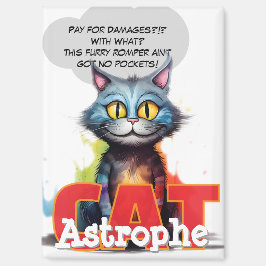 KatAstrophe | Keine Taschen Chaos Posse Magnet