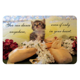 Kate the Ballerina Cat Dance Anywhere Quote Magnet
