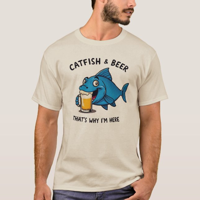 Katfisch und Bier deshalb bin ich hier witzig T-Shirt (Vorderseite)