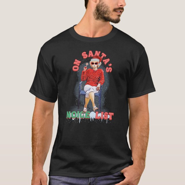 Kath and Kim Christmas Noice List Funny with Lolli T-Shirt (Vorderseite)
