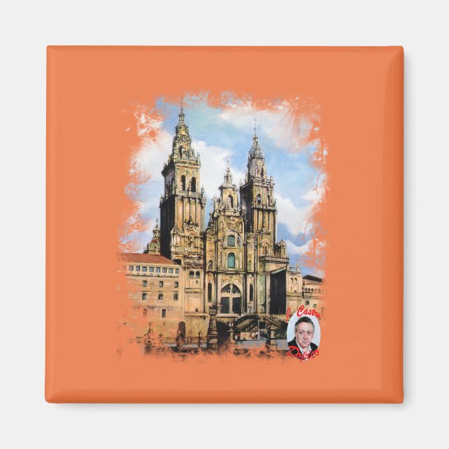 Kathedrale von Santiago Compostela Von ,(Zu Magnet (Vorne)