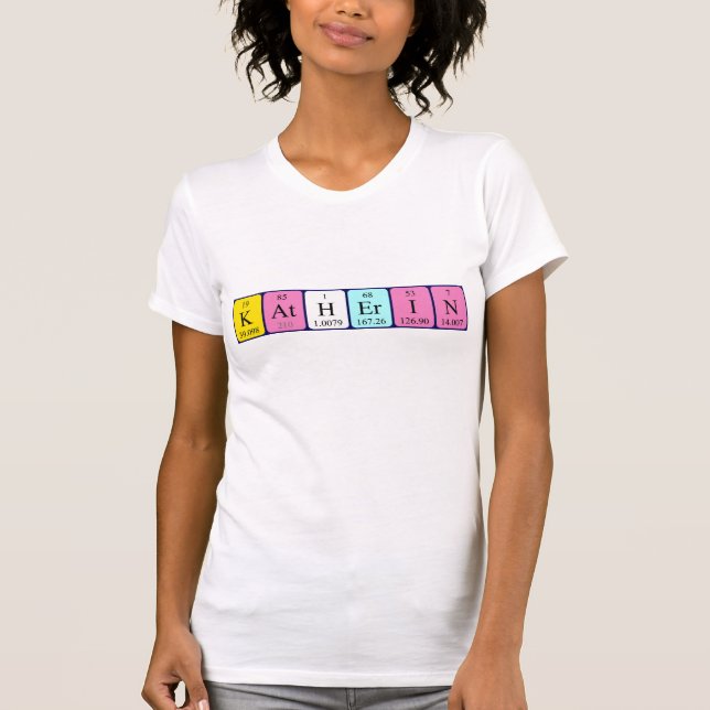 Katherin Periodenname Shirt (Vorderseite)