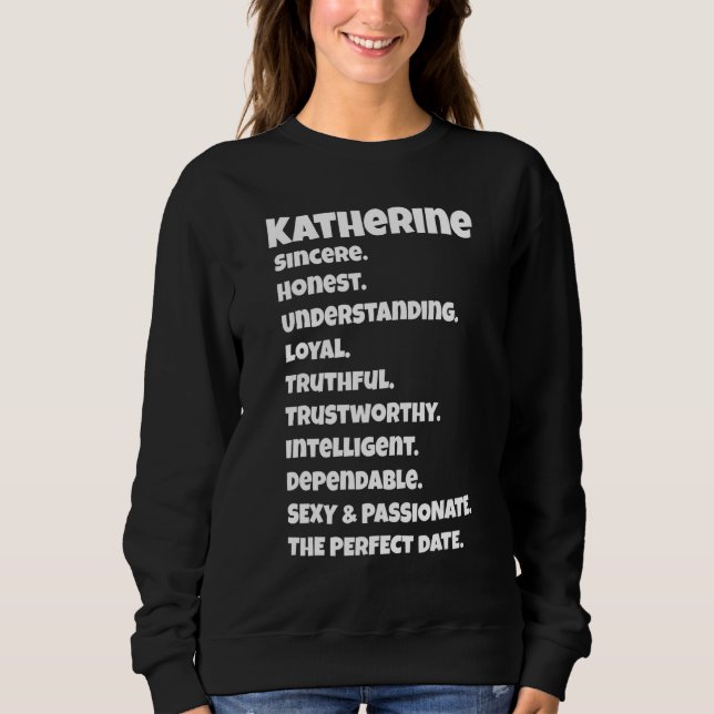 Katherineperfekte Date-Eigenschaften   Sarkastisch Sweatshirt (Vorderseite)