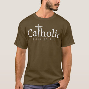 Katholik seit 33 n. Chr. Crucifix Jesus Eucharist T-Shirt