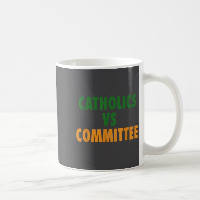 Katholiken gegen Ausschüsse Kaffeetasse (Rechts)