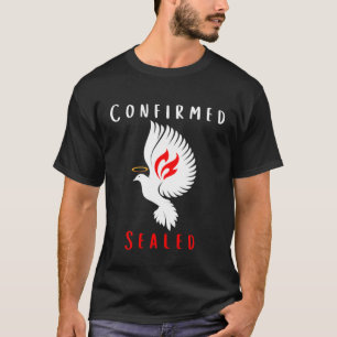Katholische Bestätigung bestätigt Sealed Heiliger T-Shirt