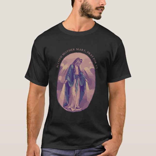 Katholische gesegnete Jungfrau Mary betet für uns  T-Shirt (Vorderseite)
