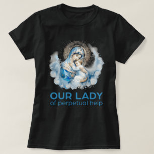Katholische Jungfrau Mary Our Lady of Perpetual He T-Shirt