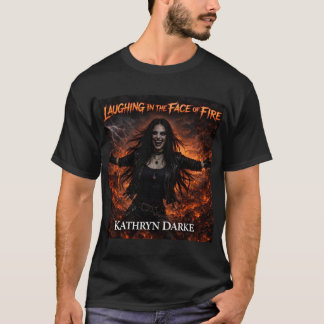 Kathryn Dark "Lachen angesichts des Feuers" Album T-Shirt
