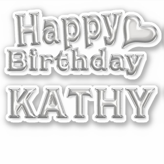 Kathy Happy Birthday silver Aufkleber Sticker (Vorderseite)