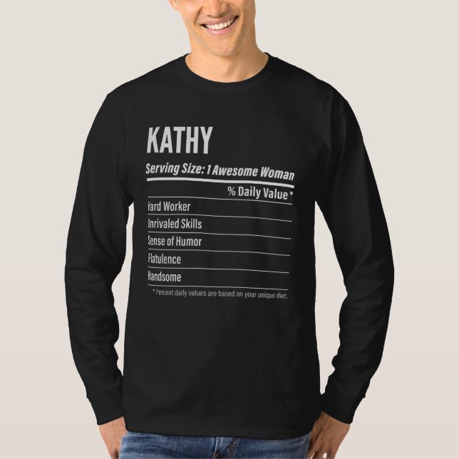 Kathy  Nutritional Facts Serving Size Calories T-Shirt (Vorderseite)