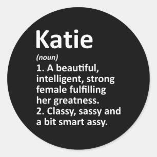 Katie Definition Personalisiert Name Funny Christm Runder Aufkleber