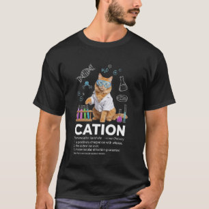 Kation Lustiger Chemie Humor Wissenschaft Lehrer M T-Shirt