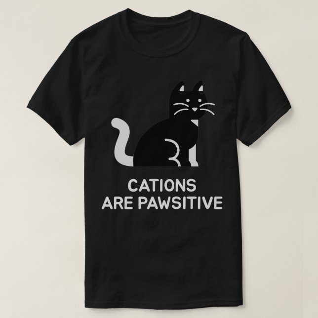 Kationen sind pawsistisch T-Shirt (Design vorne)