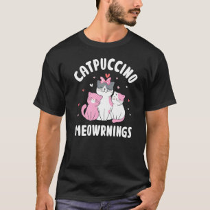 Katpuccino Miau-Morgen Kaffee Katze Koffein Kätzch T-Shirt