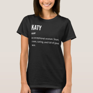 Katy ist eine außergewöhnliche Frau T-Shirt