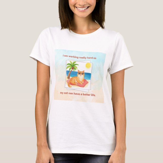 Katze Besseres Leben T-Shirt (Vorderseite)