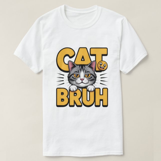 Katze Bruh Meme T-Shirt (Design vorne)