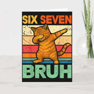 Katze Dabbing Bruh 67 Meme 6 7 Sechs Sieben Karte