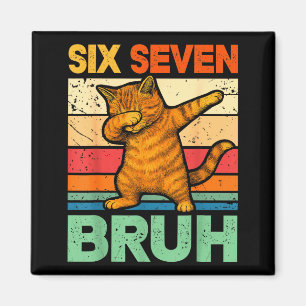 Katze Dabbing Bruh 67 Meme 6 7 Sechs Sieben  Magnet