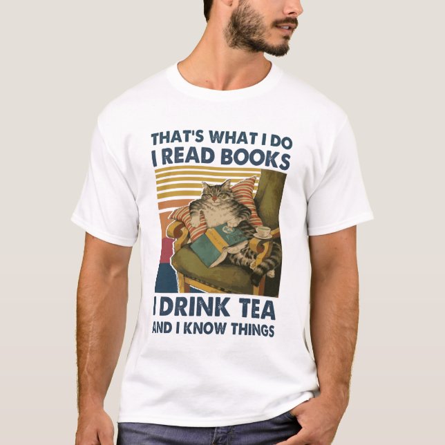 Katze Das ist, was ich lese Bücher, die ich trinke T-Shirt (Vorderseite)