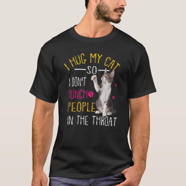 Katze, die ich umarmte, also hebe ich keine Leute  T-Shirt (Vorderseite)
