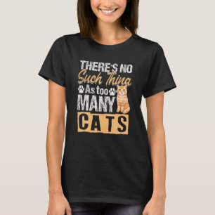 Katze, die so viele Katzen hat T-Shirt