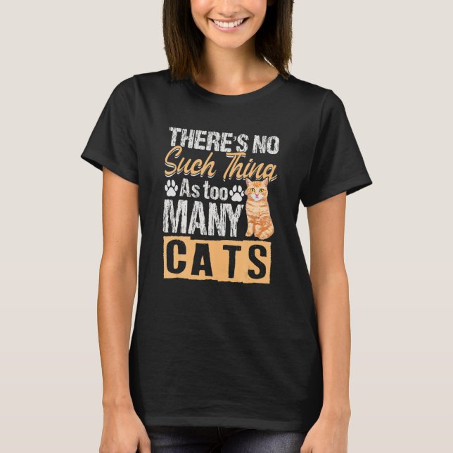 Katze, die so viele Katzen hat T-Shirt (Vorderseite)