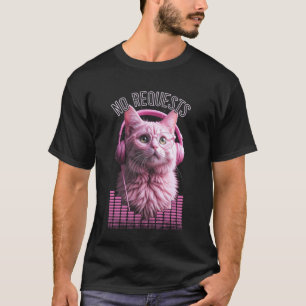 Katze DJ Keine Anfragen Kitty Kopfhörer Equalizer T-Shirt