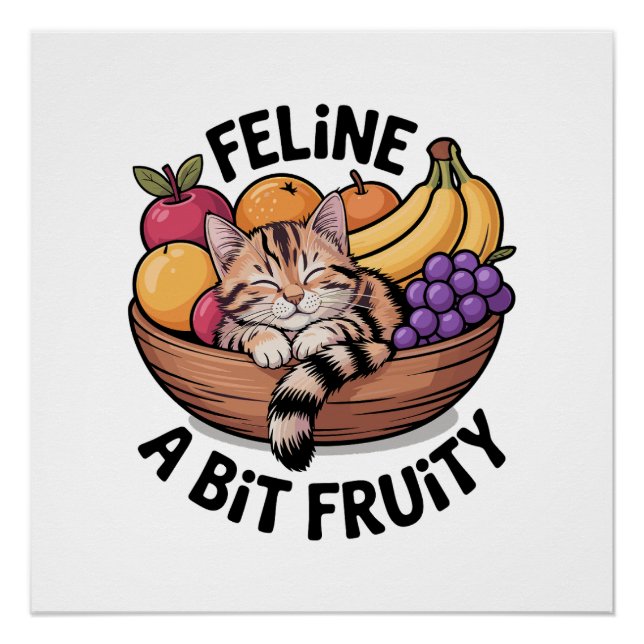 Katze ein bisschen fruchtig - Gemütliche Katze Poster (Vorderseite)
