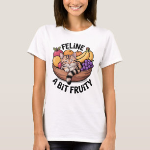 Katze ein bisschen fruchtig - Gemütliche Katze T-Shirt