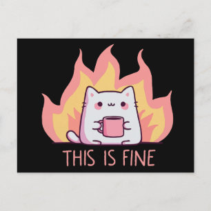 Katze Eins Feuer Das Ist In Ordnung Postkarte