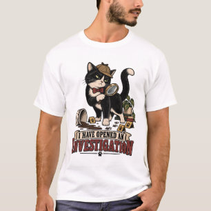 Katze eröffnet Haushaltsuntersuchung T-Shirt
