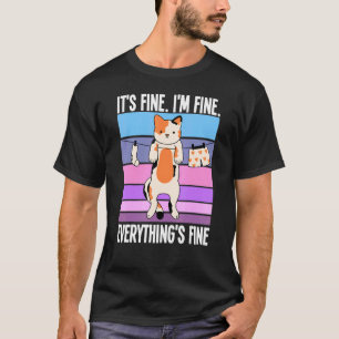 Katze Es ist gut, dass ich gut bin alles ist schön T-Shirt
