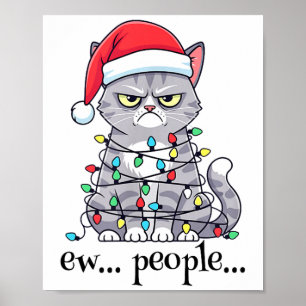 Katze Ew Menschen Erwachsener Humor Männer Frauen Poster