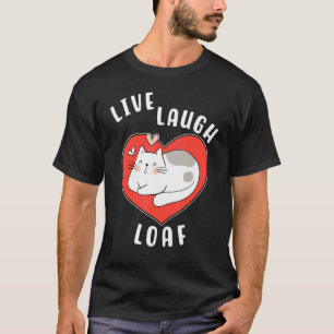 Katze Faulenzt Für Katzenmutter Live Lacht Faul He T-Shirt