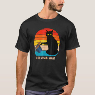Katze I Ich mache was ich will Ich mache was ich w T-Shirt