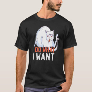 Katze I Ich mache was ich will Katze leckt T-Shirt