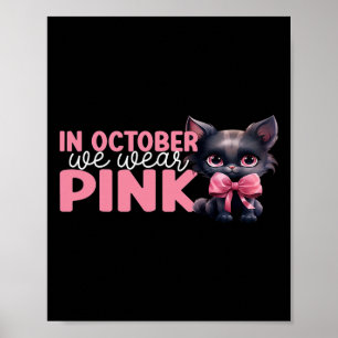 Katze im Oktober wir tragen rosa Oktober Brustkreb Poster