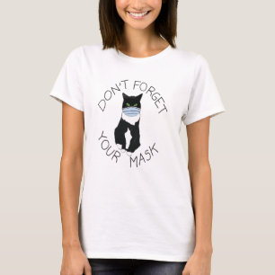 Katze in T-Shirt-Maske, vergessen Sie nicht Ihre G T-Shirt
