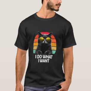 Katze kann tun was ich will Katz Accessoires T-Shirt