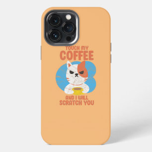 Katze Kätzchen berühre meinen Kaffee und wird dich iPhone 13 Pro Max Hülle
