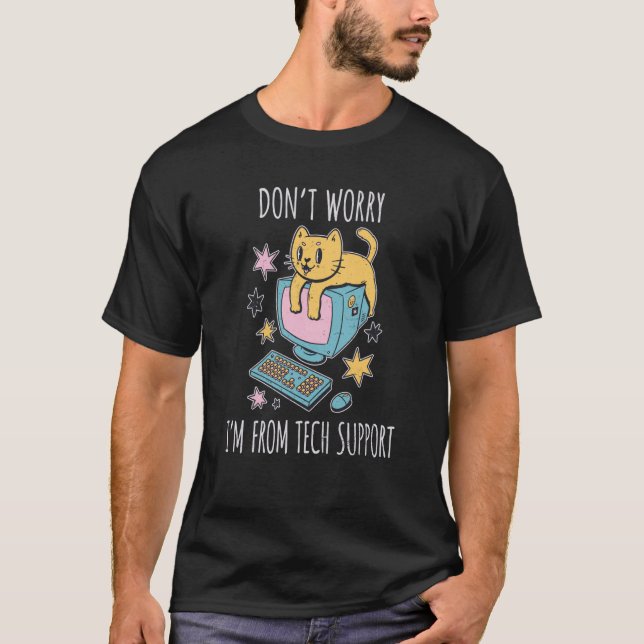 Katze Keine Sorge, ich bin von der Computer Cat de T-Shirt (Vorderseite)