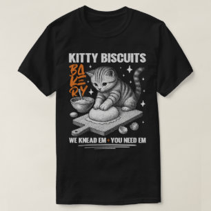 Katze Kneten Baker Kitty Biscuits Wir Knead Em You T-Shirt