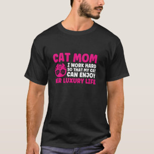 Katze Mama ich hart arbeiten, sodass Mutter Pullov T-Shirt