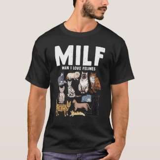 Katze  Milf Mann Ich liebe Katzen T-Shirt