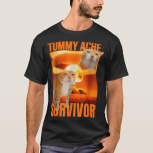 Katze mit Bauchschmerzen Überlebender Meme Lustige T-Shirt